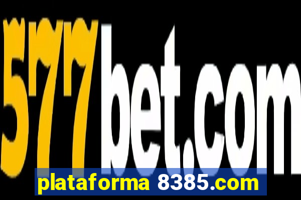 plataforma 8385.com